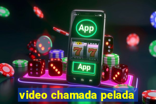 video chamada pelada